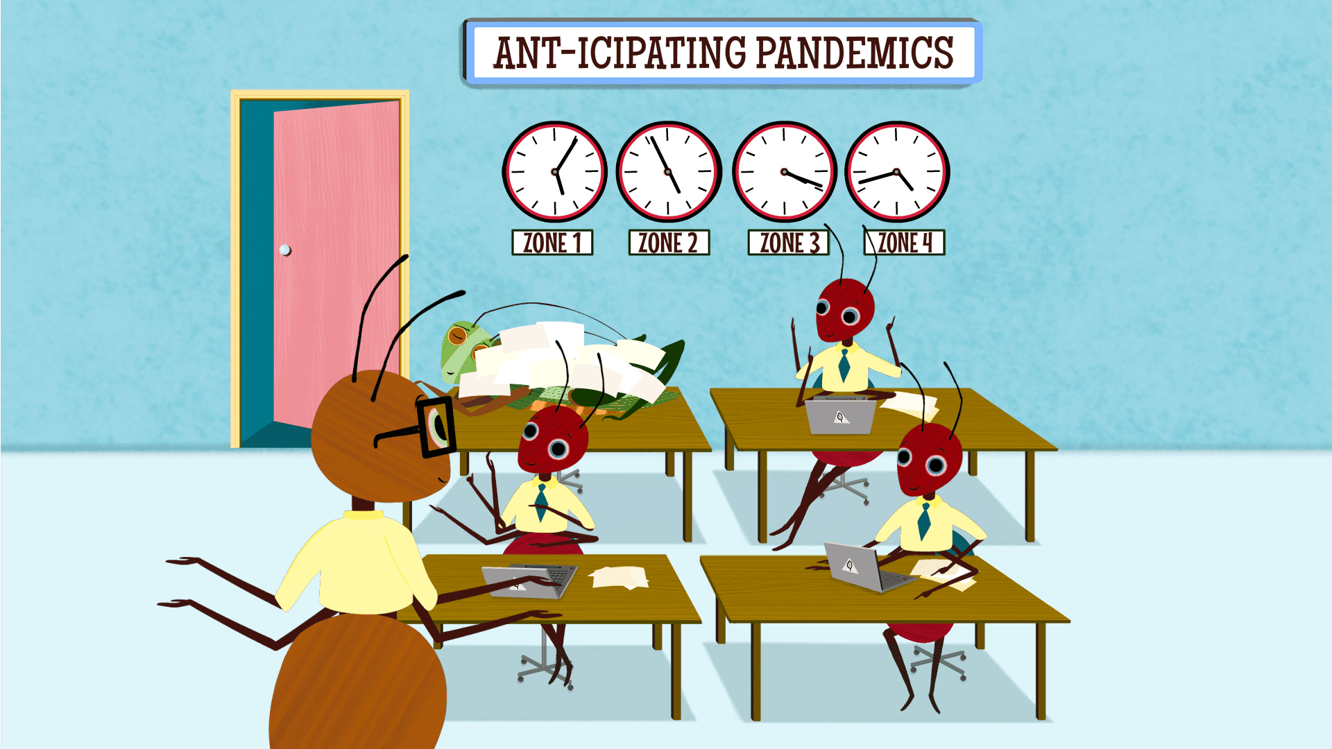 3 ants and a grasshopper sit working at desks in front of a wall with four clocks on it, above which are the words 'Ant-icipating pandemics', another ant stands in front of them with their arms out.